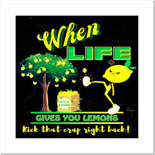 When Life Gives You Lemons Funny Quote Posters and Art